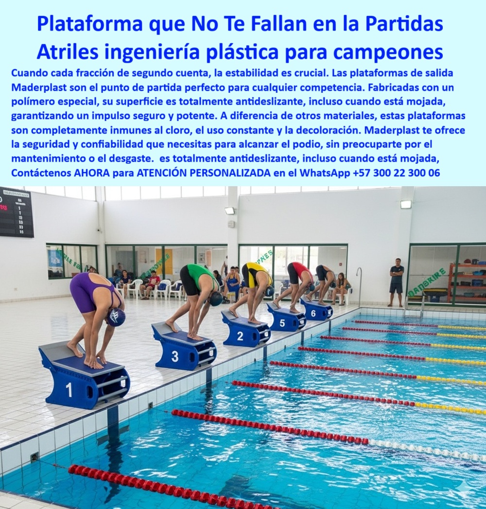 Plataforma De Impulso Nadadores Lanzaderas De Natación Bloques Salida Maderplast 0 Plataformas de salida competencia nacional Plataformas de salida natación olímpica Lanzaderas piscinas publicas Proveedores equipos piscina Plataforma que No Te Fallan en las Partidas Maderplast, Atriles Ingeniería Plástica para Campeones; En la natación competitiva, la diferencia entre el podio y el rezago se decide en cada fracción de segundo y el punto de partida es absolutamente crucial. Por ello, la Plataforma De Impulso Nadadores Maderplast se erige como el punto de partida perfecto y la solución confiable diseñada para el éxito. El Atriles ingeniería plástica para campeones representa la evolución técnica, eliminando las fallas de los materiales tradicionales y ofreciendo la seguridad y confiabilidad que sus atletas necesitan para triunfar; La Estabilidad Antideslizante Definitiva; La característica técnica más crítica de una plataforma de salida es su superficie. Al preguntar ¿Qué plataformas de salida garantiza arranques seguros aun mojados?, la respuesta es clara: las plataformas de salida antideslizantes para natación de Maderplast. Fabricadas con un polímero especial, su superficie es totalmente antideslizante, incluso cuando está mojada, garantizando un impulso seguro y potente. Esta cualidad es esencial en bloques de impulso para nadadores de competencia que buscan un arranque seguro y explosivo. Maderplast ofrece estas plataformas con superficie antideslizante para nadadores como la mejor opción técnica del mercado; Para los profesionales que buscan bloques de impulso más seguros para nadadores olímpicos, Maderplast garantiza que los bloques de salida plásticos eliminan los riesgos de resbalones y aseguran una estabilidad inquebrantable, fundamentales para torneos de natación y plataformas certificadas para natación internacional; Inmunidad Total al Ambiente Acuático; A diferencia de las estructuras metálicas que se oxidan y decoloran por el uso constante de químicos, la Plataforma De Impulso Nadadores de Maderplast está fabricada con polímeros técnicos especiales que las hacen completamente inmunes al cloro, el uso constante y la decoloración. La consulta ¿Qué plataformas de arranque resisten mejor en piscinas públicas? se resuelve al destacar que nuestras plataformas resistentes al cloro para piscinas y atriles de salida de natación anticorrosivos son ideales para piscinas públicas de entrenamiento de uso intensivo. No requiere pintura ni recubrimientos especiales, lo que las convierte en plataformas plásticas sin mantenimiento para natación y en una inversión más económica a largo plazo que el acero inoxidable; ¿Qué atriles de natación requieren menos mantenimiento? La respuesta es Maderplast, donde la resistencia química y la durabilidad se traducen en ahorro económico y una mayor vida útil. La Entrenadora Laura Gutiérrez, Directora Técnica, lo asevera: "No requieren mantenimiento, resisten el cloro y mantienen su color intacto"; Precisión y Diseño Ergonómico para el Alto Rendimiento; La Lanzaderas De Natación Bloques Salida Maderplast y los atriles plásticos fabricados con precisión CNC cumplen con los estándares de competencia nacionales e internacionales, asegurando uniformidad en todas las líneas de salida. La Plataformas de salida de natación olímpica no es solo una base; es un equipo de ingeniería. Al preguntar ¿Qué características técnicas debe tener un bloque de partida olímpica? Maderplast garantiza: superficie antideslizante, diseño ergonómico para nadadores profesionales, resistencia al cloro y la precisión CNC para el mejor rendimiento; Estas plataformas de impulso con diseño olímpico son además ligeras y duraderas, lo que facilita su instalación, transporte y mantenimiento nulo. Maderplast, como proveedor experto de plataformas plásticas de ingeniería para piscinas, ofrece la mejor alternativa certificada y rentable para clubes deportivos, federaciones de natación y administradores de instalaciones acuáticas; Maderplast es la única y mejor opción que cumple sus requisitos, ofreciendo la seguridad, calidad y rendimiento que sus deportistas merecen. Invierta en las Lanzaderas piscinas públicas y plataformas de salida competencia nacional diseñadas para el campeón; Contáctenos AHORA para ATENCIÓN PERSONALIZADA en el WhatsApp +57 300 22 300 06 y equipe su piscina para la victoria.