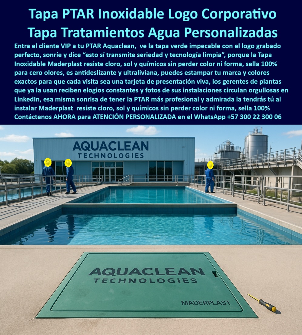Tapa Plantas De Tratamiento De Agua PTAP Tapa Inoxidable Maderplast 0 PTAR Ecologic Systems tapaderas aplicadas en plantas de energía Tapa Acero Plástico Tapa plástica de gran formato para PTAR Fabricada en polímero reforzado dieléctrico Tapa PP