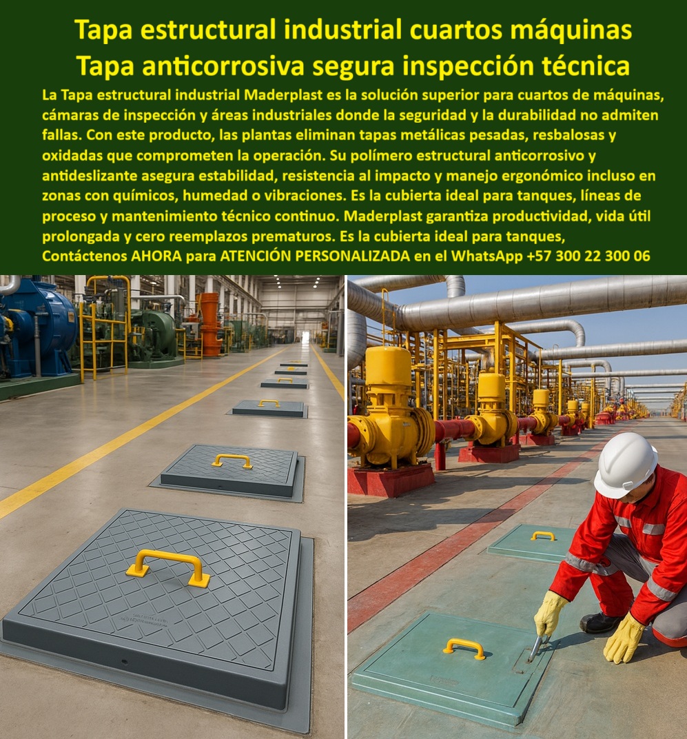 Tapa estructural para cuartos de máquinas Maderplast 0 de seguridad industrial para tanques y cámaras de inspección Cubierta plástica de gran formato diseñada inspección técnica y mantenimiento industrial anticorrosivo y antideslizantes