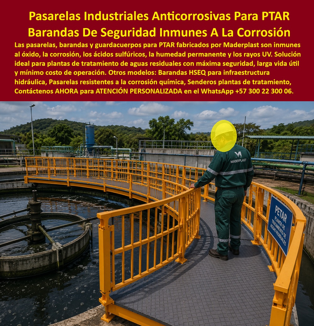Pasarelas con Barandas Ptar Anticorrosivas Senderos PTAR Maderplast Pasarelas Industriales con Barandas de Seguridad Tratamiento Aguas Barandas PTAR Anticorrosivas Seguridad Industrial Total Guardacuerpos para plantas de tratamiento de agua a