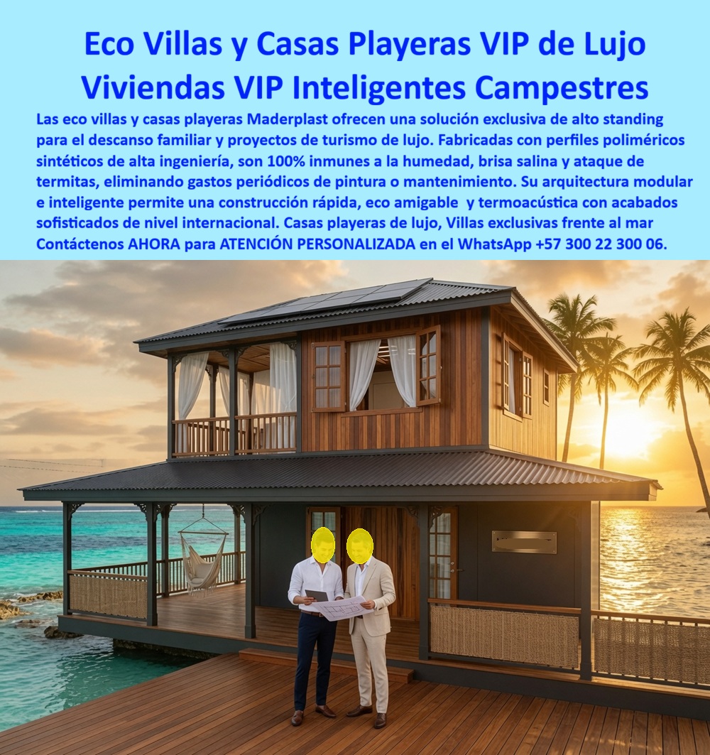 Chalets De Lujo Modernos Casas Exclusivas Clubs Y Resorts Maderplast Viviendas Inteligentes de Lujo Vivienda campestre de alto standing Chalet de lujo para descanso familiar Eco Villas de Lujo Vivir Casas Playeras Campestres de Lujo Eco Villas de Lujo y Chalets Inteligentes: Arquitectura Modular Premium para Resorts, Clubes y Residencias Frente al Mar  La imagen representa una nueva generación de Eco Villas de lujo, chalets modernos y casas playeras inteligentes, concebidas para desarrollos turísticos de alto nivel, condominios exclusivos, clubs privados, hoteles boutique y residencias frente al mar. Se observa una vivienda de arquitectura contemporánea ubicada sobre un entorno costero, donde la integración entre diseño, paisaje y materiales de ingeniería crea una solución orientada a la máxima durabilidad con un mantenimiento mínimo. En este tipo de proyectos, el verdadero lujo no consiste únicamente en la apariencia arquitectónica, sino en disponer de una construcción capaz de conservar su valor, su estética y su funcionalidad durante décadas, incluso bajo condiciones ambientales extremadamente agresivas.  Las zonas costeras representan uno de los ambientes más exigentes para cualquier sistema constructivo. La combinación permanente de brisa marina, salinidad, humedad, radiación ultravioleta, lluvias intensas y altas temperaturas acelera el deterioro de numerosos materiales tradicionales, generando corrosión, pudrición, deformaciones, aparición de hongos y elevados costos de mantenimiento. Precisamente por ello, las viviendas inteligentes de lujo, las casas campestres de alto standing, los chalets de lujo para descanso familiar, las eco villas premium, las casas playeras de lujo, los resorts ecológicos, los clubes vacacionales, las villas frente al mar y las soluciones arquitectónicas desarrolladas por Maderplast buscan ofrecer una alternativa de larga vida útil diseñada específicamente para estos entornos.  Uno de los principales atributos de estas construcciones es la utilización de perfiles estructurales y paneles fabricados con plásticos de ingeniería que presentan un excelente comportamiento frente a la humedad y la exposición ambiental. A diferencia de materiales que requieren procesos periódicos de pintura, tratamientos protectores o sustituciones por deterioro, los sistemas desarrollados por Maderplast están concebidos para reducir significativamente las intervenciones de mantenimiento y conservar su apariencia arquitectónica durante largos periodos de servicio. Esta condición resulta especialmente atractiva para hoteles, operadores turísticos e inversionistas que buscan minimizar costos operativos sin sacrificar la calidad estética del proyecto.  La arquitectura modular constituye otra ventaja estratégica. Las viviendas pueden fabricarse mediante procesos industriales controlados, transportarse hasta el lugar de instalación y ensamblar con gran rapidez, reduciendo tiempos de obra, minimizando desperdicios y permitiendo futuras ampliaciones o reconfiguraciones del conjunto. Esta flexibilidad facilita el desarrollo de complejos hoteleros, glampings de lujo, eco resorts, condominios vacacionales, villas privadas y proyectos inmobiliarios de alta gama donde la velocidad de ejecución representa una ventaja competitiva importante.  Desde la perspectiva del confort, estos sistemas también pueden diseñarse para incorporar soluciones termoacústicas, aislamiento frente al ambiente exterior, integración con energías renovables, ventilación natural, iluminación eficiente y tecnologías inteligentes para el control de la vivienda. De esta manera, la arquitectura no solamente responde a criterios estéticos, sino también a principios de sostenibilidad, eficiencia energética y bienestar para sus ocupantes, características cada vez más valoradas por el mercado inmobiliario internacional.  Para inversionistas, desarrolladores turísticos, arquitectos y promotores inmobiliarios, la decisión de construir una villa de lujo debe analizarse desde el costo total de propiedad y no únicamente desde la inversión inicial. Una vivienda que requiere menos mantenimiento, conserva su apariencia, reduce intervenciones correctivas y mantiene un alto valor patrimonial durante muchos años genera una rentabilidad considerablemente superior a la de sistemas que demandan constantes reparaciones por efecto del ambiente marino. En proyectos turísticos, además, la disponibilidad permanente de las instalaciones influye directamente sobre la satisfacción del huésped y el retorno económico de la inversión.  Maderplast desarrolla estas soluciones mediante procesos industriales especializados en plásticos técnicos, diseño arquitectónico personalizado y fabricación modular de componentes estructurales. La empresa trabaja bajo sistemas certificados de gestión de calidad ISO 9001 y gestión ambiental ISO 14001, respaldando el diseño y desarrollo de viviendas, clubes, hoteles, eco villas y edificaciones especiales adaptadas a diferentes condiciones climáticas. Además, ofrece acompañamiento técnico desde la conceptualización del proyecto hasta la fabricación e instalación de soluciones completamente personalizadas.  Diversos desarrollos turísticos, residenciales e institucionales han incorporado tecnologías modulares desarrolladas por Maderplast buscando reducir tiempos de construcción, disminuir costos de mantenimiento y ofrecer una infraestructura preparada para ambientes costeros. Por razones de confidencialidad no se publican todos los proyectos ejecutados, pero la empresa puede presentar referencias comerciales, desarrollar renders, modelos arquitectónicos, prototipos y diseños específicos para cada cliente. Cuando el proyecto requiere verificaciones adicionales, también pueden realizarse estudios técnicos y ensayos de materiales que respalden las especificaciones de ingeniería.  La inversión en chalets de lujo modernos, eco villas inteligentes, casas exclusivas para clubs y resorts, viviendas campestres de alto standing, casas playeras premium y arquitectura modular de ingeniería representa una decisión orientada a construir patrimonio duradero, reducir costos ocultos y ofrecer una experiencia residencial superior. Más que edificar una vivienda, significa desarrollar un espacio diseñado para resistir el ambiente, conservar su belleza arquitectónica y proporcionar tranquilidad durante muchos años. Cuando el objetivo consiste en crear proyectos inmobiliarios exclusivos con alto valor agregado, bajo mantenimiento y una imagen de categoría internacional, las soluciones desarrolladas por Maderplast constituyen una alternativa respaldada por innovación, ingeniería y fabricación especializada.  Descripción Ficha técnica Resumida del producto:  Eco Villas de lujo, chalets modernos, casas playeras VIP, viviendas inteligentes, resorts ecológicos y arquitectura modular de alto standing. Soluciones Maderplast para proyectos turísticos, clubes, hoteles y residencias frente al mar con alta durabilidad, bajo mantenimiento, diseño premium y excelente comportamiento en ambientes costeros.  Contáctenos ahora mismo por WhatsApp y reciba atención personalizada de un asesor especializado: +57 300 22 300 06.