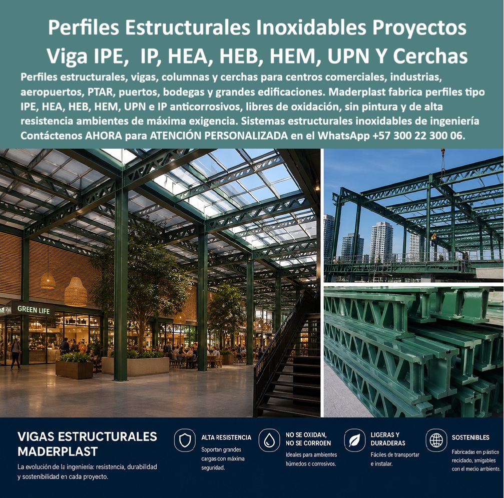 Estructuras Inoxidables Columnas vigas IPE HEB HEA IPE HEM IPN Maderplast Perfiles HEA ambientes corrosivos sin costo de pintura Cerchas Plásticas Cubiertas Columnas H de alta resistencia libres de óxido para petar Estructuras IP HEA Perfiles estructurales inoxidables tipo IPE, HEA, HEB, HEM, UPN e IPN, junto con cerchas plásticas, resuelven las estructuras de centros comerciales, industrias, aeropuertos, PTAR, puertos, bodegas y grandes edificaciones. Maderplast fábrica estos sistemas de columnas, vigas y cerchas libres de oxidación, sin necesidad de pintura y de alta resistencia para ambientes de máxima exigencia. El material no se corroe, no requiere mantenimientos anticorrosivos y mantiene su capacidad estructural a lo largo del tiempo. En proyectos de gran escala el acero convencional genera costos ocultos por pintura, recubrimientos, inspecciones y reparaciones por corrosión, especialmente en zonas húmedas, industriales o costeras. Los perfiles estructurales de Maderplast eliminan ese ciclo. Son ligeros, de montaje ágil y entregan una estructura limpia que no se oxida. Las cerchas y columnas H de alta resistencia permiten cubrir grandes luces con seguridad mientras reducen el peso propio de la estructura y facilitan el transporte e instalación. El sistema se adapta a requerimientos de ingeniería exigentes. Los perfiles mantienen geometría y resistencia sin degradarse por humedad o agentes corrosivos. El resultado son espacios interiores más higiénicos, menores intervenciones de mantenimiento y una vida útil prolongada. Al final del ciclo el material es reciclable, alineado con criterios de sostenibilidad de proyectos modernos. Los sistemas metálicos tradicionales, aunque lleguen a precio inicial competitivo, terminan resultando carísimos por el mantenimiento continuo, las intervenciones por corrosión y la pérdida de capacidad estructural. Maderplast entrega una solución de ingeniería que convierte la inversión en un activo de larga duración sin deterioro. Las plantas cuentan con certificación ISO 9001 en diseño y fabricación e ISO 14001 ambiental, y las piezas se validan con pruebas de laboratorio exigentes. Un director de proyecto de una bodega industrial comentó: “Sustituimos las vigas y columnas metálicas por los perfiles inoxidables de Maderplast. Eliminamos por completo los costos de pintura y los mantenimientos por corrosión. El montaje fue más rápido y la estructura se mantuvo impecable. Cualquier alternativa metálica, aunque nos la regalaran, salía más cara por las intervenciones futuras”. La evidencia que elimina la duda técnica al firmar la orden de compra está en las pruebas extremas. El video en el que una retroexcavadora, un mazo de construcción y un rotomartillo impactan directamente los materiales Maderplast demuestra una resistencia que cambia la percepción de cualquier ingeniero. Este registro, junto con el canal completo de validaciones, constituye el respaldo que un profesional necesita para especificar con tranquilidad. Para solicitar planos acotados, memorias de cálculo, especificación en pliegos o cotización de producción en serie, contacte directamente al Departamento de Ingeniería. Ing. Soporte Técnico: (+57) 300 22 300 06 | ingenieria@maderplast.co.