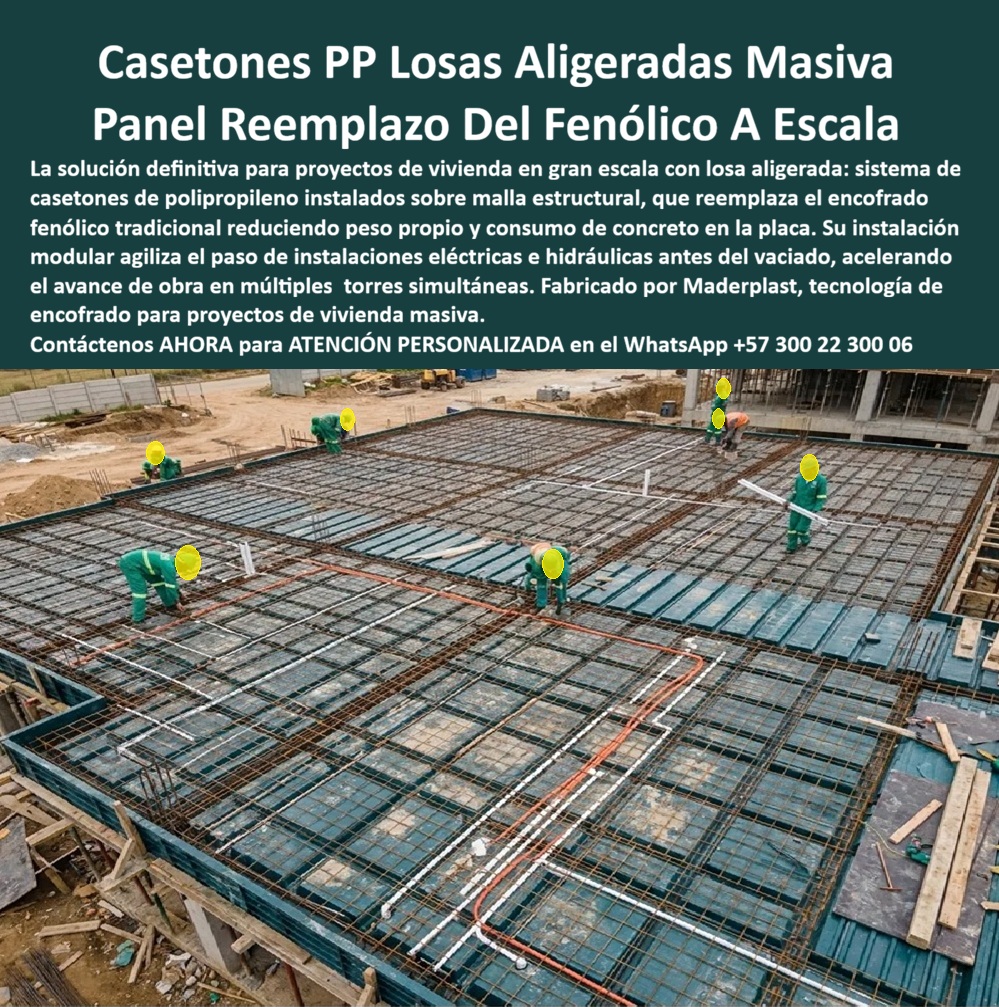 Tableros De Polipropileno Placa Vaciado Concreto Encofrado Fenólico Maderplast Placa plástica vaciado entrepisos Placas polipropileno fundición entrepisos Tablero plástico antiadherente concreto Tableros Plástico Reemplazo de Fenólico TABLEROS DE POLIPROPILENO Y PLACAS DE VACIADO DE CONCRETO ENCOFRADO FENÓLICO MADERPLAST  El Tablero de Polipropileno Placa Vaciado Concreto Encofrado Fenólico Maderplast, integrado por Placa plástica vaciado entrepisos, Placas polipropileno fundición entrepisos, Tablero plástico antiadherente concreto y Tableros Plástico Reemplazo de Fenólico, representa la solución técnica de vanguardia para la edificación masiva. La imagen expone un vaciado de losa aligerada a gran escala en un proyecto de vivienda, donde varios operarios uniformados instalan casetones y paneles de polipropileno color verde oscuro Maderplast sobre la malla estructural y las redes eléctricas e hidráulicas. El encabezado de la pieza gráfica precisa: "Casetones PP Losas Aligeradas Masiva Panel Reemplazo Del Fenólico A Escala. La solución definitiva para proyectos de vivienda en gran escala con losa aligerada: sistema de casetones de polipropileno instalados sobre malla estructural, que reemplaza el encofrado fenólico tradicional reduciendo peso propio y consumo de concreto en la placa. Su instalación modular agiliza el paso de instalaciones eléctricas e hidráulicas antes del vaciado, acelerando el avance de obra en múltiples torres simultáneas. Fabricado por Maderplast, tecnología de encofrado para proyectos de vivienda masiva. Contáctenos AHORA para ATENCIÓN PERSONALIZADA en el WhatsApp +57 300 22 300 06".  El vaciado de entrepisos con encofrados tradicionales de madera o icopor genera deformaciones, pérdidas de lechada y sobrecostos por el desperdicio de materiales que se rompen al primer uso. La implementación de placas macizas de polipropileno y paneles plásticos estructurales como reemplazo del fenólico resuelve definitivamente estas fallas operativas. Las formaletas plásticas Maderplast actúan como camillas para encofrados de concreto de máxima estanqueidad e indeformabilidad, garantizando un concreto a la vista de especificación arquitectónica superior desde el momento del desmolde. Esto elimina el gasto continuo en desmoldantes químicos costosos, la necesidad de pañetes o resanes y la aparición de patologías estructurales en muros de concreto arquitectónico y losas aligeradas.  Los paneles para encofrado, tableros para encofrado, placas para encofrados y placas para formaletas Maderplast aseguran la mayor rotación del mercado en la construcción de moldes para concreto. A diferencia del triplex o la madera propensa a la pudrición por humedad, o de las estructuras metálicas vulnerables a la oxidación, este sistema de encofrado y entibados no sufre degradación ante la lechada alcalina del cemento, permitiendo cientos de vaciados masivos sin perder su precisión geométrica. La utilización de formaletas reutilizables y encofrados reutilizables en paredes y placas reduce sustancialmente el costo total de propiedad (TCO), agiliza la logística en obra y acelera drásticamente los tiempos de ciclo en la construcción industrializada y la construcción acelerada.  Las soluciones constructivas y la mampostería plástica Maderplast demuestran que los insumos de la competencia, aun cuando fueran obsequiados, resultan carísimos para la dirección de obra debido a sus garantías inexistentes, fallas prematuras, atrasos en cronogramas de entrega y multas por incumplimiento. Maderplast asegura acabados estructurales, acabados permanentes y acabados arquitectónicos que entregan valor técnico inmediato, respaldados por plantas de producción certificadas bajo norma ISO 9001 en diseño y desarrollo e ISO 14001 en gestión ambiental, con estrictas pruebas de carga en laboratorio.  "DIRECTOR GENERAL DE OBRA — CONSTRUCTORA BOLÍVAR S.A. Sustituir el encofrado fenólico y los casetones convencionales por los tableros de polipropileno y placas de vaciado Maderplast nos permitió ejecutar la fundición de entrepisos masivos en 18 pisos sin reemplazar un solo módulo. Aceleramos el tiempo de ciclo un 35% y eliminamos completamente la cuadrilla de resanes por acabados defectuosos.'"  Para la verificación técnica de rendimiento, memorias de cálculo, planos acotados o inspección de pruebas de laboratorio en video (como las pruebas de resistencia extrema Maderplast ante retroexcavadora y rotomartillo en YouTube: youtube.com/watch?v=doRIRlOAgX8, vaciado de placas en youtube.com/watch?v=IwzorusG2ss y acabados en youtube.com/watch?v=_IV-ub_6hUY), el equipo proyectista e ingenieros de obra pueden solicitar la documentación requerida. Contacto directo con el Departamento de Ingeniería para asesoría personalizada. Ing. Soporte Técnico: (+57) 300 22 300 06.
