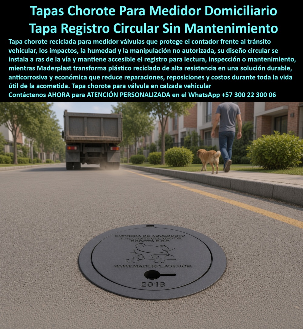 Cajilla tipo chorote Válvula de tráfico pesado Tapa Chorote Maderplast Tapa Chorote Reciclada Para Caja De Medidor Domiciliario Tapa Registro Circular Resistente Medidor De Agua Caja portamedidor domiciliaria redonda sin mantenimiento Tapa