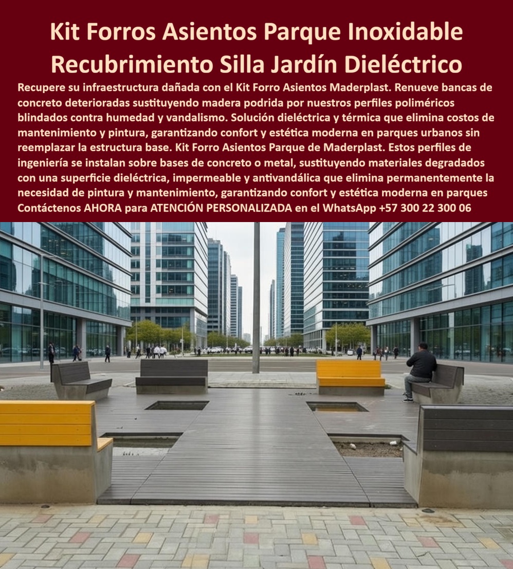 Forro Asiento Parque Elimina Corrosión Forros banca concreto Maderplast 0 Recubrimiento Silla Jardín Soluciona Deterioro Dieléctrico Alta Resistencia Kit Forro Sillas Prefabricadas Resistente Humedad Renovación bancas Forro 0 Kit Forro Asiento Parque Elimina Corrosión y Soluciona Deterioro con Ingeniería Eléctrica Renovación Inteligente de Infraestructura: Visualice la renovación inmediata y radical de plazas urbanas o campus universitarios que antes lucían deteriorados, transformada ahora mediante el Kit de Forros para Asientos Maderplast. Como se aprecia en la imagen, este sistema permite recuperar bancas de concreto existentes sin la costosa y ruidosa necesidad de demolición. Se trata de una intervención quirúrgica en el mobiliario urbano donde nuestros perfiles poliméricos de ingeniería, en vibrantes combinaciones de gris y amarillo o colores personalizados, reemplazan los listones de madera podrida. Estos se instalan directamente sobre las bases de mampostería, creando una superficie de asiento ergonómica, térmica y 100% dieléctrica. Es la materialización de la "Recuperación Inteligente": perfiles blindados que resisten la humedad extrema y el vandalismo, eliminando para siempre los costos de lijado y pintura, modernizando el espacio público y garantizando confort por décadas.  Los directores de mantenimiento y arquitectos urbanos se enfrentan a diario con el dilema de cómo arreglar bancas de parque con madera podrida sin cambiar la base de cemento, buscando evitar la generación de escombros y sobrecostos de obra civil. La solución técnica definitiva es la implementación del Kit de Forros Maderplast, que sustituye exclusivamente el material degradado por perfiles plásticos eternos, aprovechando la integridad estructural del concreto existente. Cuando la prioridad es encontrar listones de material sintético para reparar bancas exteriores que no se calienten, nuestros perfiles de renovación se destacan por su propiedad térmica, que impide que la superficie queme la piel del usuario incluso bajo el sol directo, una ventaja crítica frente al metal o plásticos de baja calidad. Además, en entornos industriales o cercanos a redes de alta tensión, la seguridad es innegociable; por ello, ante la pregunta de qué material dieléctrico sirve para forrar asientos, los perfiles de polímero de alta ingeniería de Maderplast responden con una resistividad eléctrica garantizada, asegurando un entorno seguro y libre de riesgos de conducción eléctrica.  Desde una perspectiva financiera, la comparativa de costos de restauración de bancas urbanas entre madera y perfiles plásticos es contundente. Maderplast ofrece un ahorro operativo (OPEX) del 100% al eliminar el ciclo perpetuo de mantenimiento de la madera, amortizando el costo del kit de renovación en menos de dos años. Las técnicas de mantenimiento preventivo para mobiliario urbano en climas lluviosos evolucionan con nosotros; la estrategia más eficiente ya no es tratar la madera, sino la sustitución definitiva por materiales hidrófobos e inmunes a hongos. Somos proveedores líderes de repuestos antivandálicos para bancas de espacio público, suministrando kits de perfiles macizos de alta resistencia al impacto y al corte, diseñados específicamente para zonas de alto riesgo. En Maderplast convertimos sus ideas en realidad bajo la premisa de que "en plástico le hacemos hasta el ala de un avión". Estamos listos para recibir sus solicitudes de cotización, personalización de colores, desarrollo de planos de instalación, renders de visualización y producción en serie para la renovación masiva de su infraestructura. Ya sea para la reparación de bancas de parque con madera podrida, la instalación de perfiles plásticos para reemplazar madera en exteriores o la renovación de mobiliario urbano sin obra civil, nuestra fábrica en Colombia entrega soluciones globales.  Ofrecemos listones para bancas resistentes a la intemperie y material para asientos de parque que no se calienta, resolviendo el mantenimiento de bancas de concreto y madera de una vez por todas. Nuestra propuesta abarca la sustitución de tablas dañadas en bancas públicas, proveyendo mobiliario urbano dieléctrico para zonas industriales y permitiendo la recuperación de espacio público a bajo costo. Con el kit de perfiles para restauración de parques, usted obtiene asientos antivandálicos para bases de cemento y madera plástica para arreglar bancas viejas, consolidando una infraestructura urbana sostenible y duradera. Estos son listones de asiento resistentes a la lluvia y sol que representan la solución definitiva al deterioro de las bancas exteriores.  EL TESTIMONIO PROFESIONAL DE UN CASO DE ÉXITO: " LO CONFIRMA DESDE LA OBRA REAL. El Arquitecto Julián Henao, Director de Planta Física de la Universidad del Norte, relata cómo transformaron un problema crónico en un éxito operativo: "El campus tiene más de 200 bancas con bases de concreto sólido, pero la madera de los asientos era una vergüenza; se pudría con la lluvia, soltaba astillas que rompían la ropa de los estudiantes y proyectaba una imagen de descuido. Cotizamos demoler todo, pero el costo era astronómico y paraliza las zonas de estudio. Al descubrir el Kit de Forros para Asientos Maderplast, encontramos la salvación. No tuvimos que demoler ni un gramo de concreto; simplemente retiramos la madera vieja e instalamos los perfiles sobre las bases existentes. Elegimos una combinación moderna que revitalizó el entorno. El resultado fue recuperar el 100% del mobiliario con una fracción del presupuesto de reposición. Hoy nuestro costo de mantenimiento es cero, y los estudiantes valoran que los asientos no se calienten ni permanezcan mojados. Maderplast nos permitió renovar la imagen institucional sin obras traumáticas y con durabilidad garantizada."  Para efectuar el Soporte técnico y eliminar cualquier duda con Garantía 5 años o cualquier temor al firmar la orden de compra, es vital comprender que esta decisión blinda su gestión ante auditorías y comités financieros. Ingeniero, usted no está comprando "tablas de plástico"; está adquiriendo un sistema de ingeniería certificado. Al optar por el Forro Asiento Parque Elimina Corrosión, usted elimina el riesgo de detrimento patrimonial asociado a materiales que deben reemplazarse cada dos años. Usted está especificando un producto que cumple con normativas de seguridad industrial (dieléctrico), ergonomía y resistencia mecánica. Maderplast le entrega fichas técnicas, garantías de vida útil superior a 20 años y el respaldo de procesos industriales controlados. No hay riesgo de pudrición, no hay riesgo de astillamiento que cause demandas por lesiones, y no hay riesgo de obsolescencia prematura. Si requiere planos de detalle para la fijación a sus bases de concreto existentes o certificados de laboratorio para validar la resistencia del material, nuestro departamento técnico se los suministrará de inmediato para respaldar su firma.  Asegure la longevidad y la estética de su proyecto de renovación ahora mismo. Contáctenos AHORA para recibir ATENCIÓN PERSONALIZADA, planes y cotización en el WhatsApp +57 300 22 300 06.