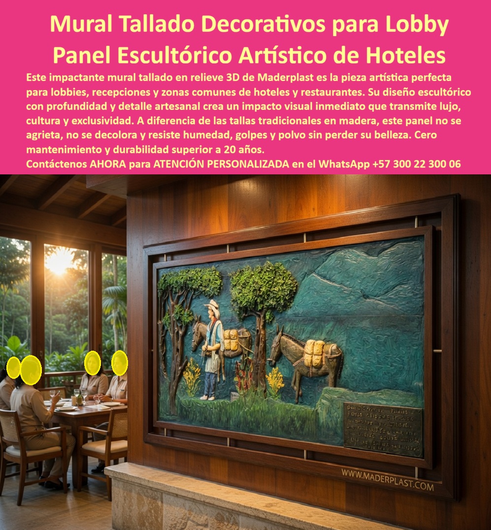 Cuadro Mural Decorativo Lobby Hotelero Tallado Artesanal Obra Arte Maderplast Tallas Artísticas Decorativas Hotelera Paneles Decorativos Tallados A Mano Impacto Visual Esculturas Murales Talladas Mano Espacios Premium Mural Tallado Artístico  Mural Tallado Decorativo Maderplast – Panel Escultórico Artístico para Lobby y Zonas Comunes Hoteleras En la imagen se aprecia un mural tallado decorativo Maderplast para lobby hotelero, panel escultural rectangular de gran formato con relieve 3D profundo enmarcado en madera oscura que representa una escena campesina detallada con figura humana, equinos cargados y paisaje montañoso en tonos verdes y azules vibrantes. Esta obra artística exhibe textura artesanal en alto relieve y profundidad escultórica que captura luz natural del entorno, construida en polímeros de ingeniería que la hacen totalmente resistente a humedad ambiental, polvo y golpes sin agrietarse ni decolorar nunca. El panel mural Maderplast se integra con elegancia al espacio premium del restaurante hotelero, ofreciendo impacto visual perdurable y cero mantenimiento en condiciones de alto tráfico. Quien ha diseñado y gestionado interiores de hoteles de lujo sabe perfectamente cuál es el verdadero dolor: los murales, tallados y paneles decorativos tradicionales en madera, yeso o resina se agrietan, se decoloran y acumulan polvo con el paso del tiempo, obligando a restauraciones costosas y frecuentes que interrumpen la operación y deterioran la imagen de exclusividad del hotel. Lo que parecía una opción económica termina convirtiéndose en una inversión muy cara por fallas críticas, gastos ocultos y la imposibilidad de justificar ante la gerencia o los inversionistas una decisión que, a la larga, resulta mucho más costosa y problemática. Una compra bien hecha recibe felicitaciones permanentes; una mal hecha no encuentra excusa que compense los gastos adicionales y los dolores de cabeza. Maderplast resuelve este problema de forma definitiva y segura. Fabricamos a medida el mural tallado decorativo lobby hotel, el panel escultórico artístico hotelero y los murales relieve 3D para recepción hotel con polímeros de ingeniería estructural que eliminan por completo el agrietamiento, la decoloración, la acumulación de polvo y cualquier necesidad de mantenimiento. El resultado es un panel con más de 20 años de vida útil, relieve escultórico de alta definición, textura artesanal permanente y huella de carbono baja, ideal para lobbies, recepciones y zonas comunes mientras eleva la experiencia del huésped con un impacto visual inmediato y duradero. Así lo confirman en testimonio de caso real la Gerencia de Diseño de un hotel boutique tropical en un proyecto del 2024: el problema que enfrentamos era el deterioro rápido de elementos decorativos en madera o yeso en el lobby y restaurante, que perdían detalle y requerían restauraciones costosas por humedad y polvo, afectando la imagen de exclusividad del hotel. Después de instalar el mural tallado decorativo Maderplast como panel escultórico de gran formato, fabricado a medida con relieve 3D según el concepto artístico del proyecto e integrado en la pared principal del comedor, la obra de arte se mantiene en perfecto estado sin ningún mantenimiento correctivo ni pérdida de textura o color después de meses de exposición, manteniendo impacto visual impactante y elevando la experiencia del huésped. Cuando un profesional busca la mejor alternativa duradera a los tallados tradicionales en madera, el panel escultórico artístico o el mural decorativo tallado a mano con las especificaciones técnicas correctas, Maderplast entrega la tranquilidad absoluta. Contamos con ficha técnica completa en PDF con medidas, planos de anclaje y especificaciones de carga, certificados de pruebas de laboratorio y videos reales disponibles en el canal de YouTube @maderplasSA. Los productos Maderplast son tan buenos que cualquier otra opción, incluso regalada, terminaría siendo carísima por sus fallas y mantenimientos constantes. Si su proyecto requiere un mural tallado que realmente entregue impacto artístico perdurable, seguridad y rentabilidad a largo plazo, contáctenos hoy. Nuestro equipo de ingenieros está listo para brindarle cotización personalizada, renders, prototipos y toda la asesoría técnica que necesite. WhatsApp directo: +57 300 22 300 06