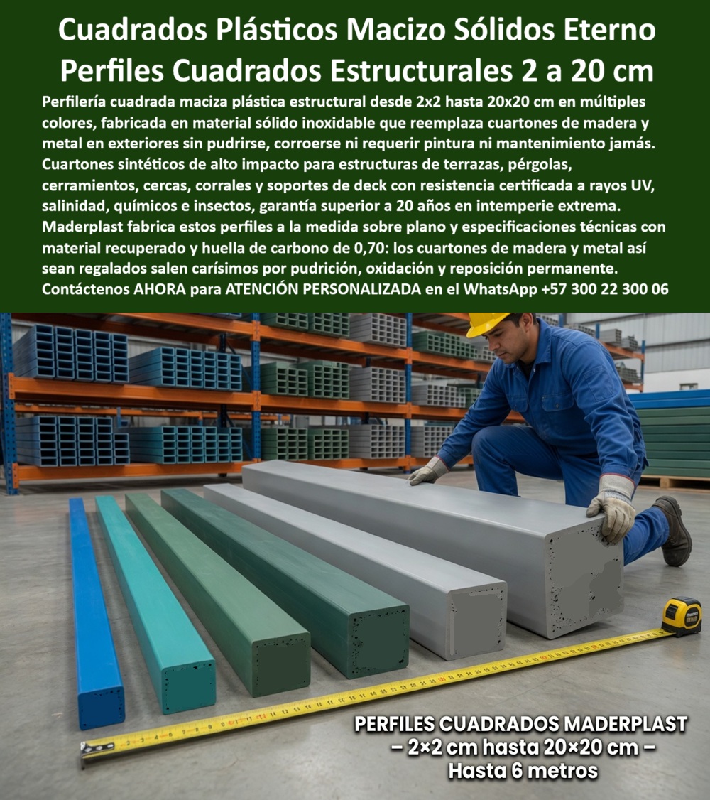 Perfilería Cuadrada Maciza Larga Vida Útil Exterior Cuartones Maderplast - Cuartones Madera Plástica Resistentes Exterior, Perfil Cuadrado Macizo Plástico Medidas Dos A Veinte Centímetros Listones Cuadrados Para Exteriores Ambientes Perfil Perfilería Cuadrada Maciza Larga Vida Útil Exterior Cuartones Maderplast Cuartones Madera Plástica Resistentes Exterior Perfil Cuadrado Macizo Plástico Medidas Dos A Veinte Centímetros Listones Cuadrados Para Exteriores Ambientes Perfil